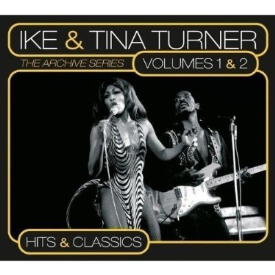 Ike & Tina Turner - The Archive Series Vol.1 & 2-Hits & Classics