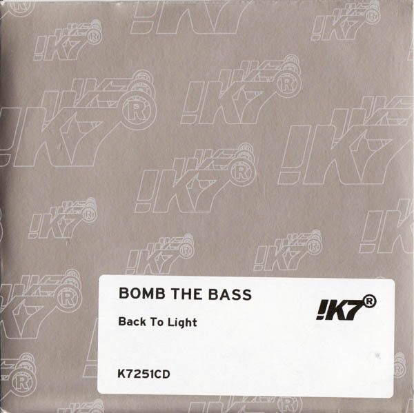 Bomb The Bass - Back To Light