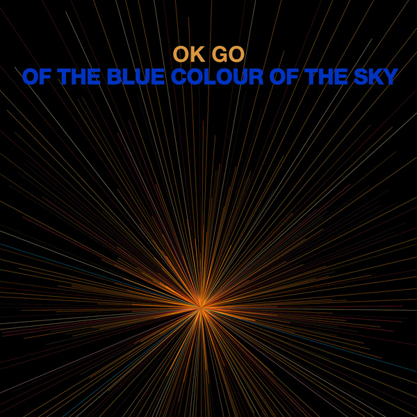 OK Go - Of The Blue Colour Of The Sky