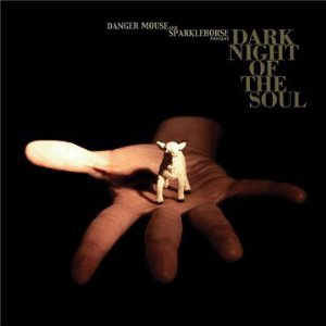 Danger Mouse And Spraklehorse - Dark Night Of The Soul