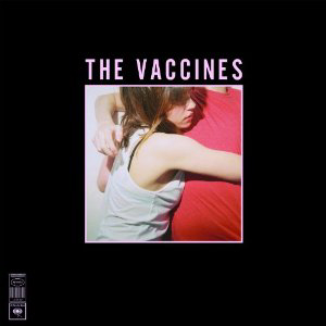 The Vaccines - What Did You Expect From The Vaccines?