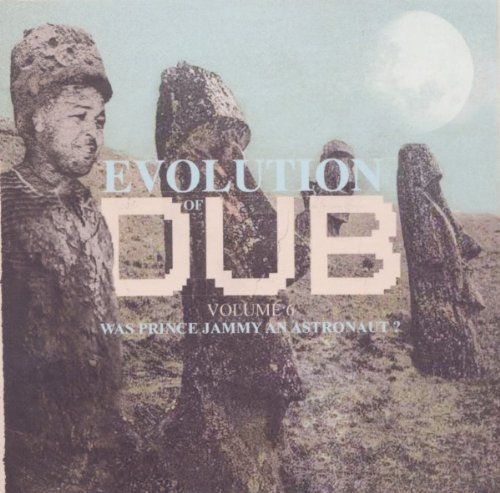 Prince Jammy The Evolution Of Dub Volume 6