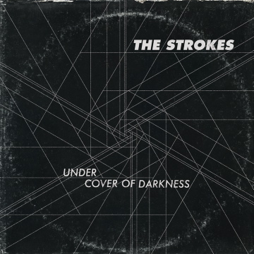 The Strokes - Under Cover Of Darkness