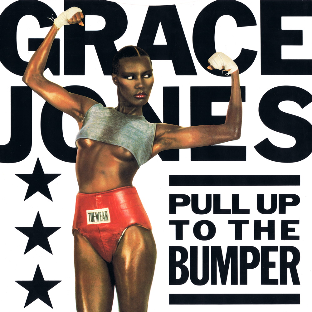 Grace Jones - Pull Up To The Bumper