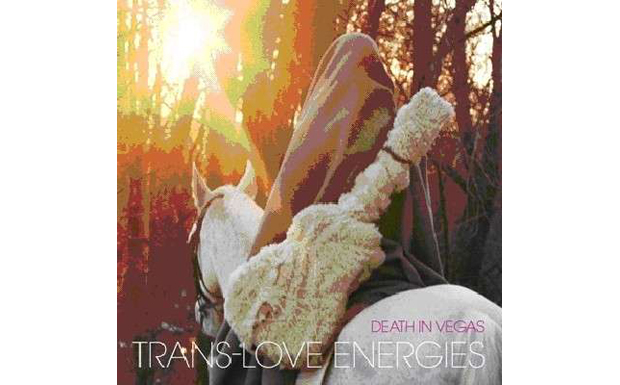 Death Vegas - Trans-Lovers Energies