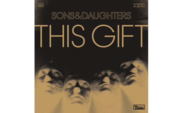Sons & Daughters - This Gift