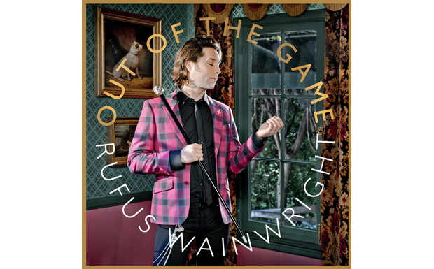 Rufus Wainwright - Out Of The Game