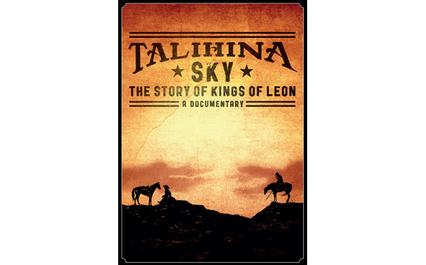 Talihina Sky: The Story of Kings of Leon