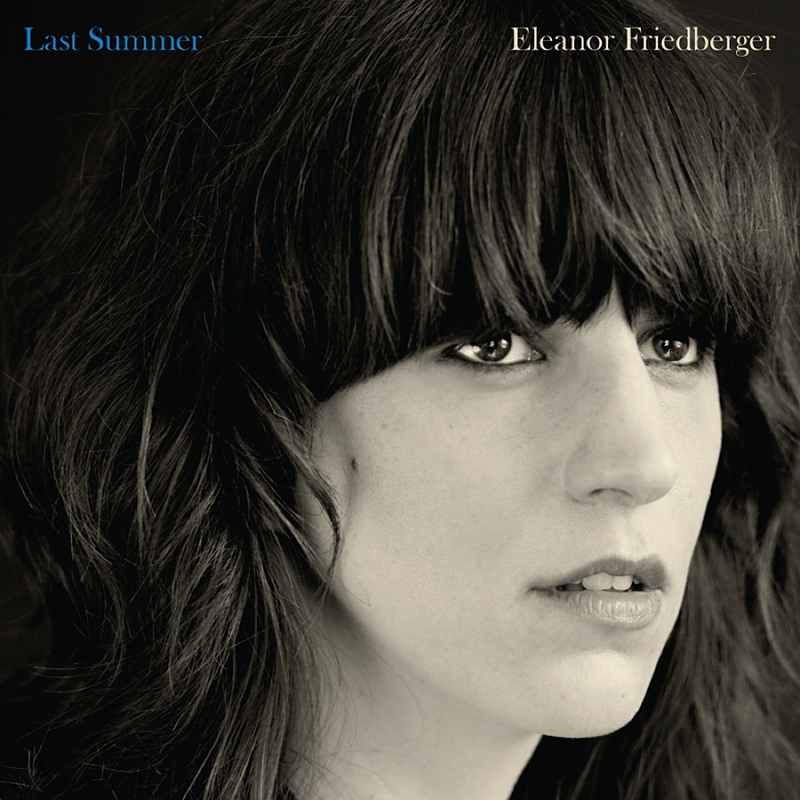 Eleanor Friedberger - Last Summer