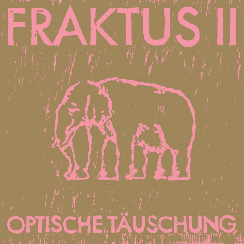 Fraktus II – OPTISCHE TÄUSCHUNG, VÖ: 9.12.2016