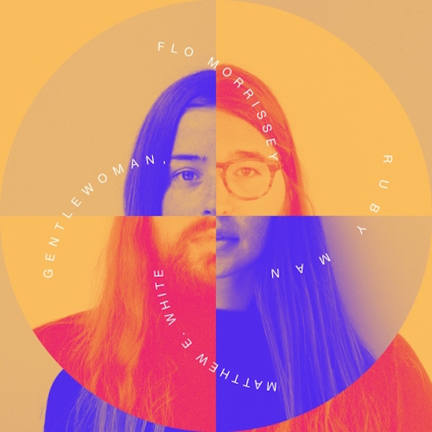 Flo Morrissey & Matthew E. White – GENTLEWOMAN, RUBY MAN, VÖ: 13.01.2017